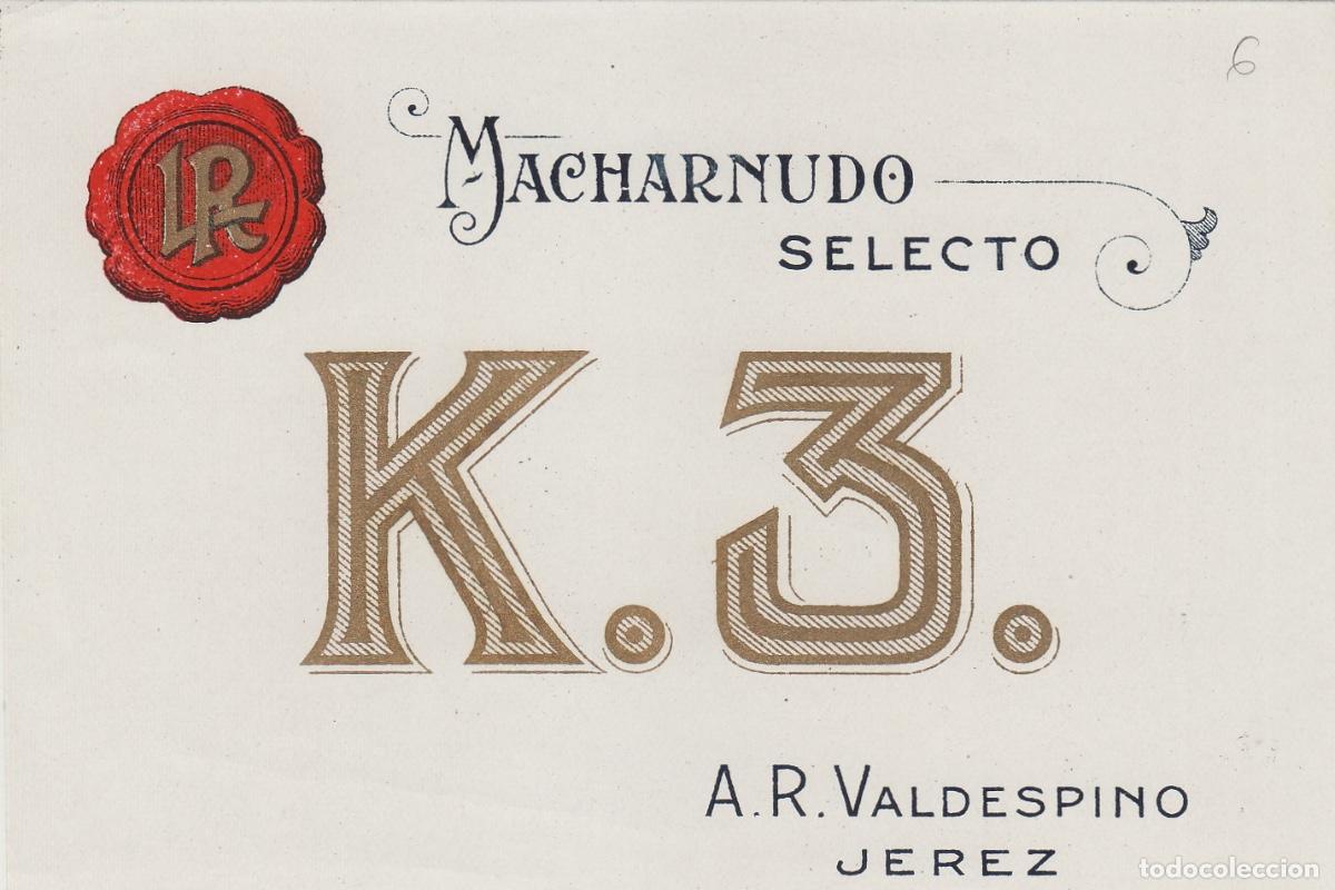 Etiquetas antiguas: VALDESPINO . JEREZ . MACHARNUDO SELECTO K. 3. , ETIQUETA DE VINO ref 189