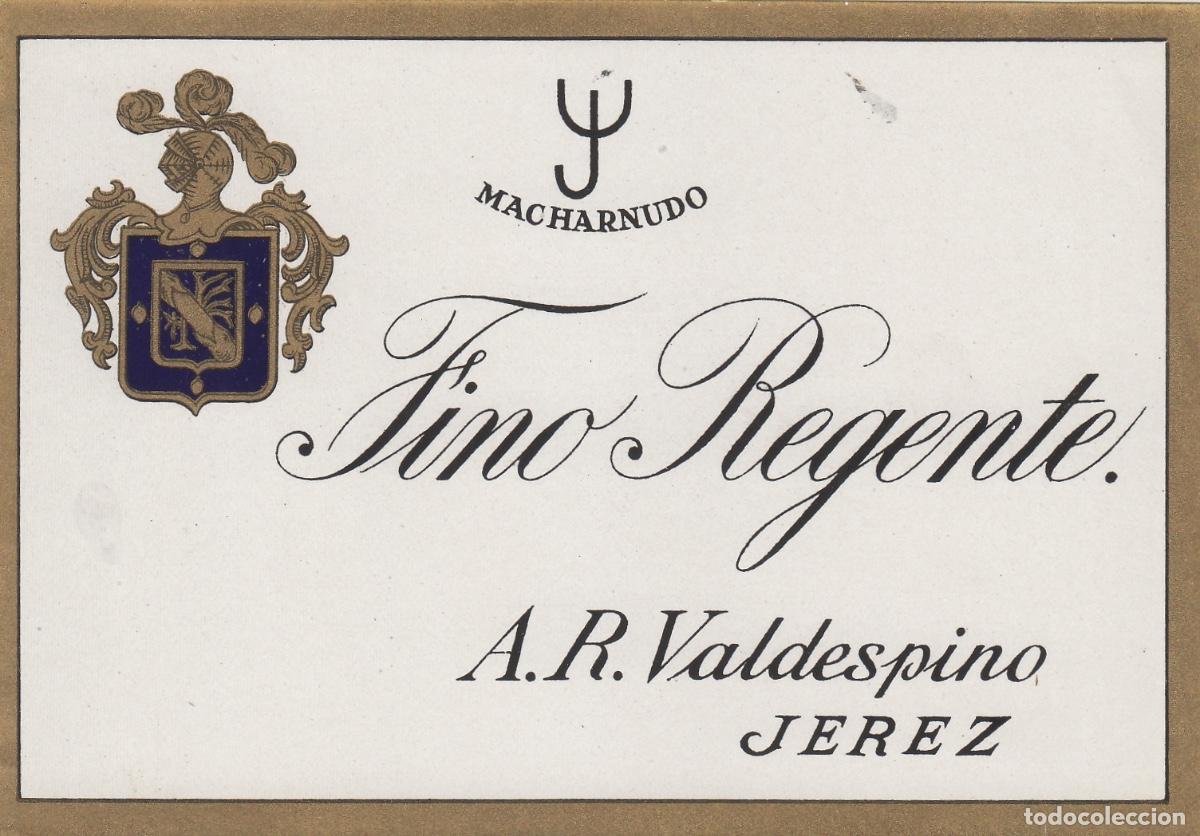 Etiquetas antiguas: VALDESPINO . JEREZ . FINO REGENTE , ETIQUETA DE VINO ref 190