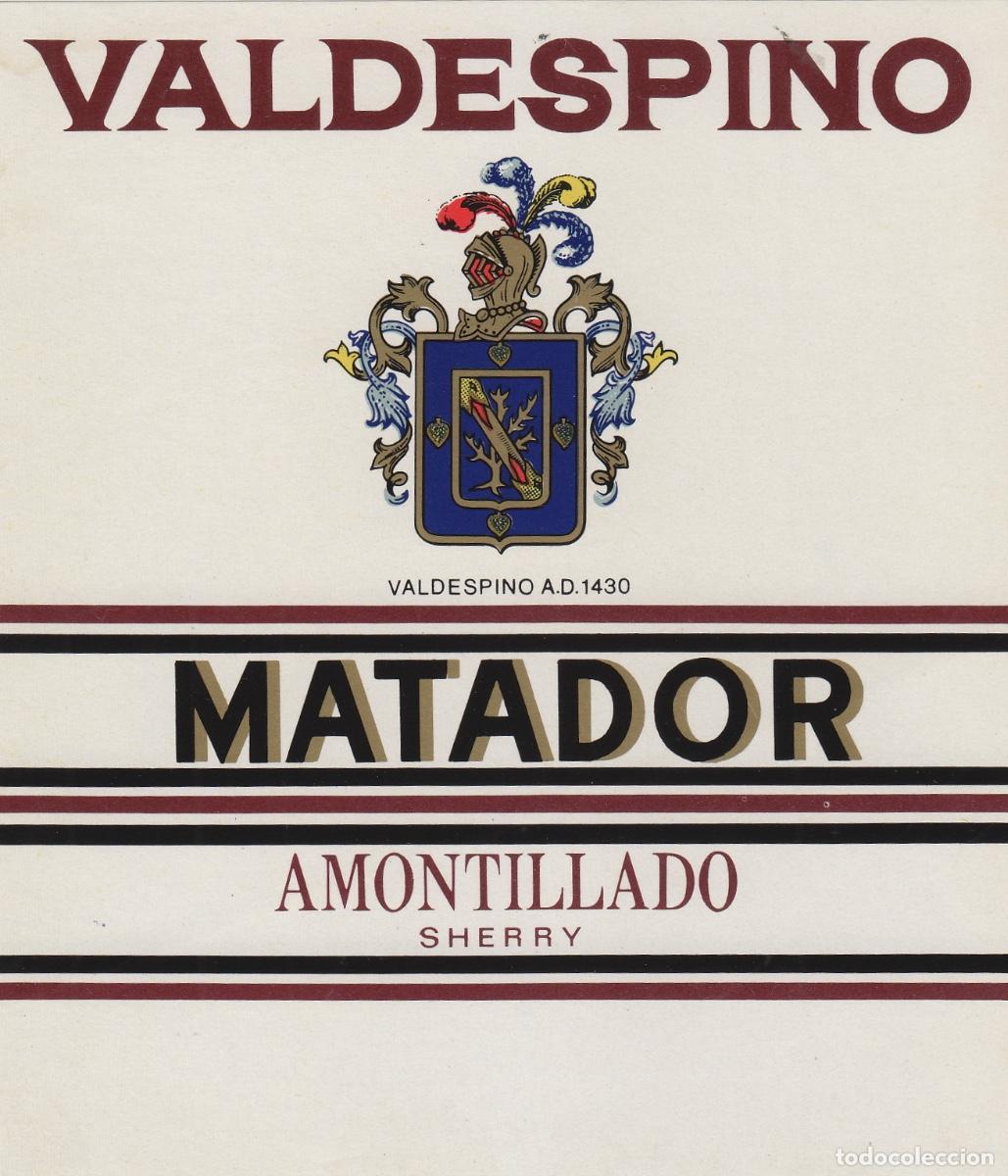 Etiquetas antiguas: VALDESPINO . JEREZ . MATADOR , ETIQUETA DE VINO ref 194