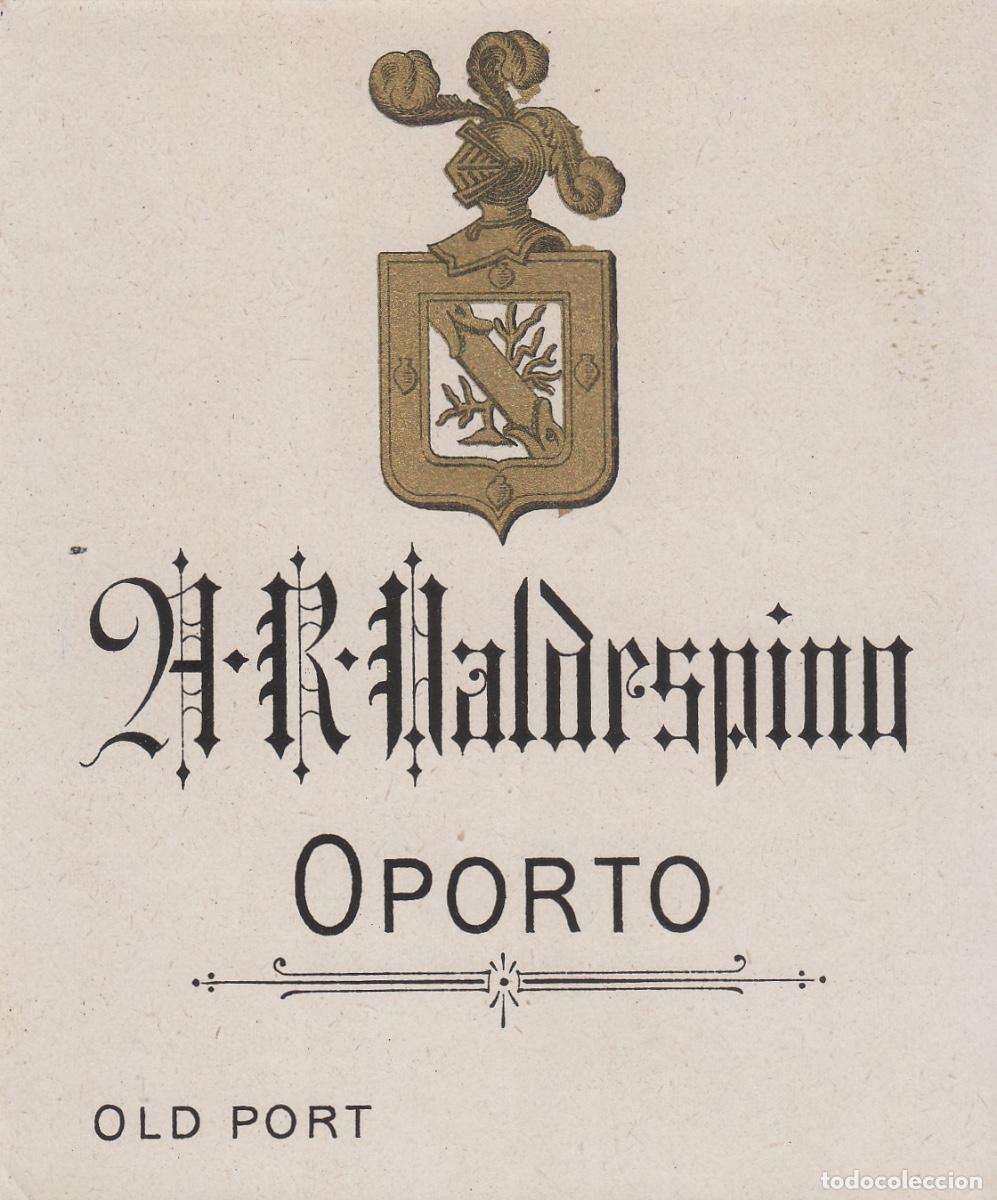 Etiquetas antiguas: VALDESPINO . JEREZ . 21 R OPORTO , ETIQUETA DE VINO ref 200