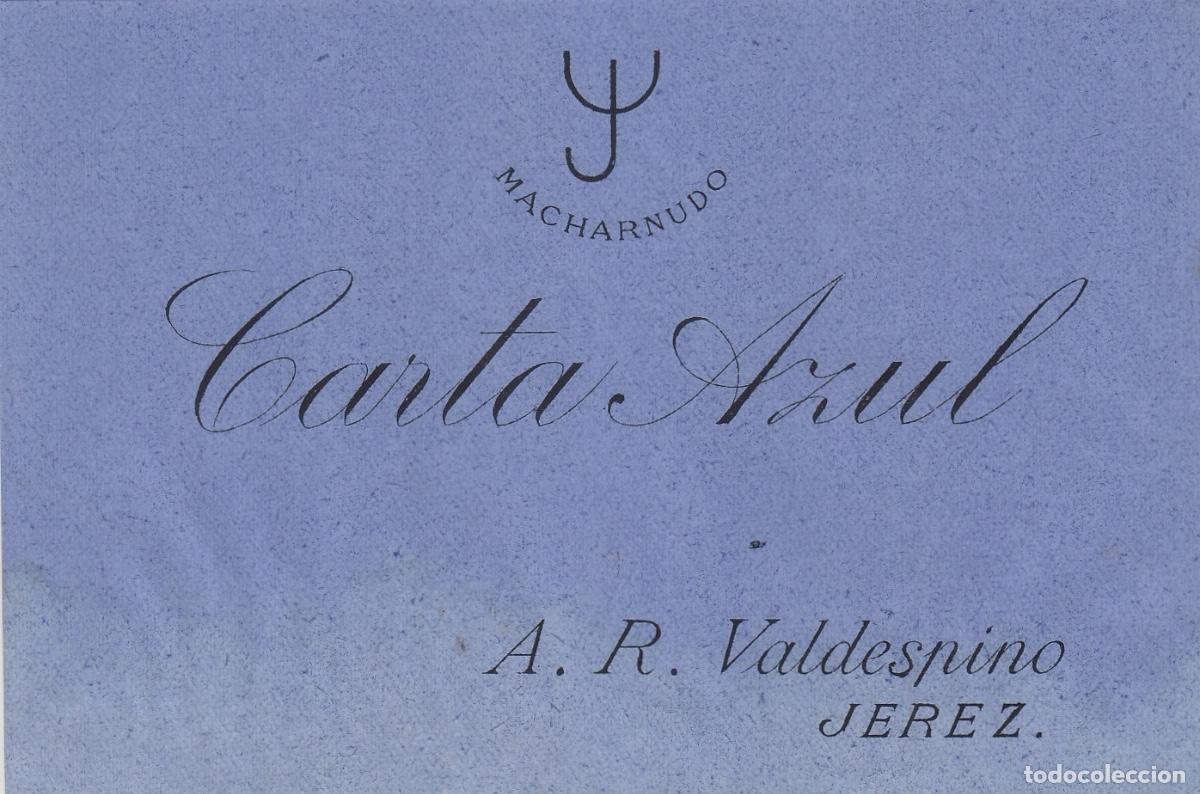 Etiquetas antiguas: VALDESPINO . JEREZ , CARTA AZUL , ETIQUETA DE VINO ref 208