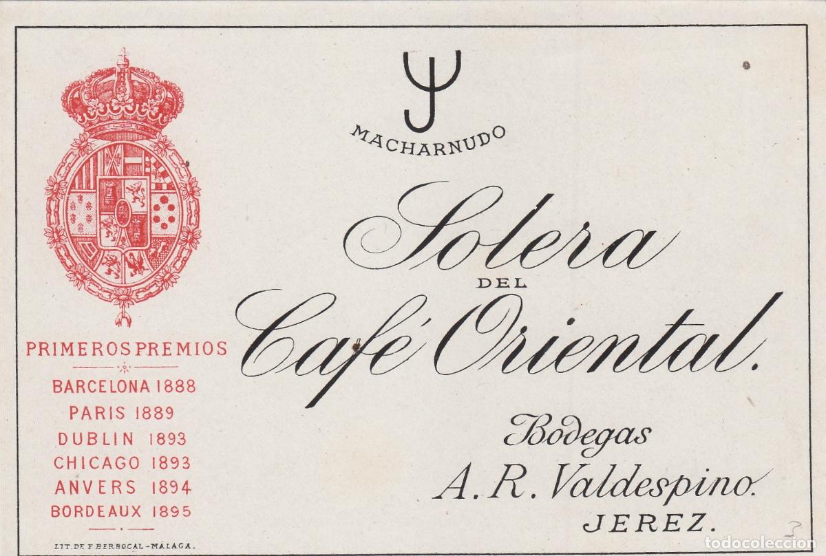 &Eacute;tiquettes anciennes: VALDESPINO . JEREZ , SOLERA DEL CAF&Eacute; ORIENTAL , ETIQUETA DE VINO ref 210