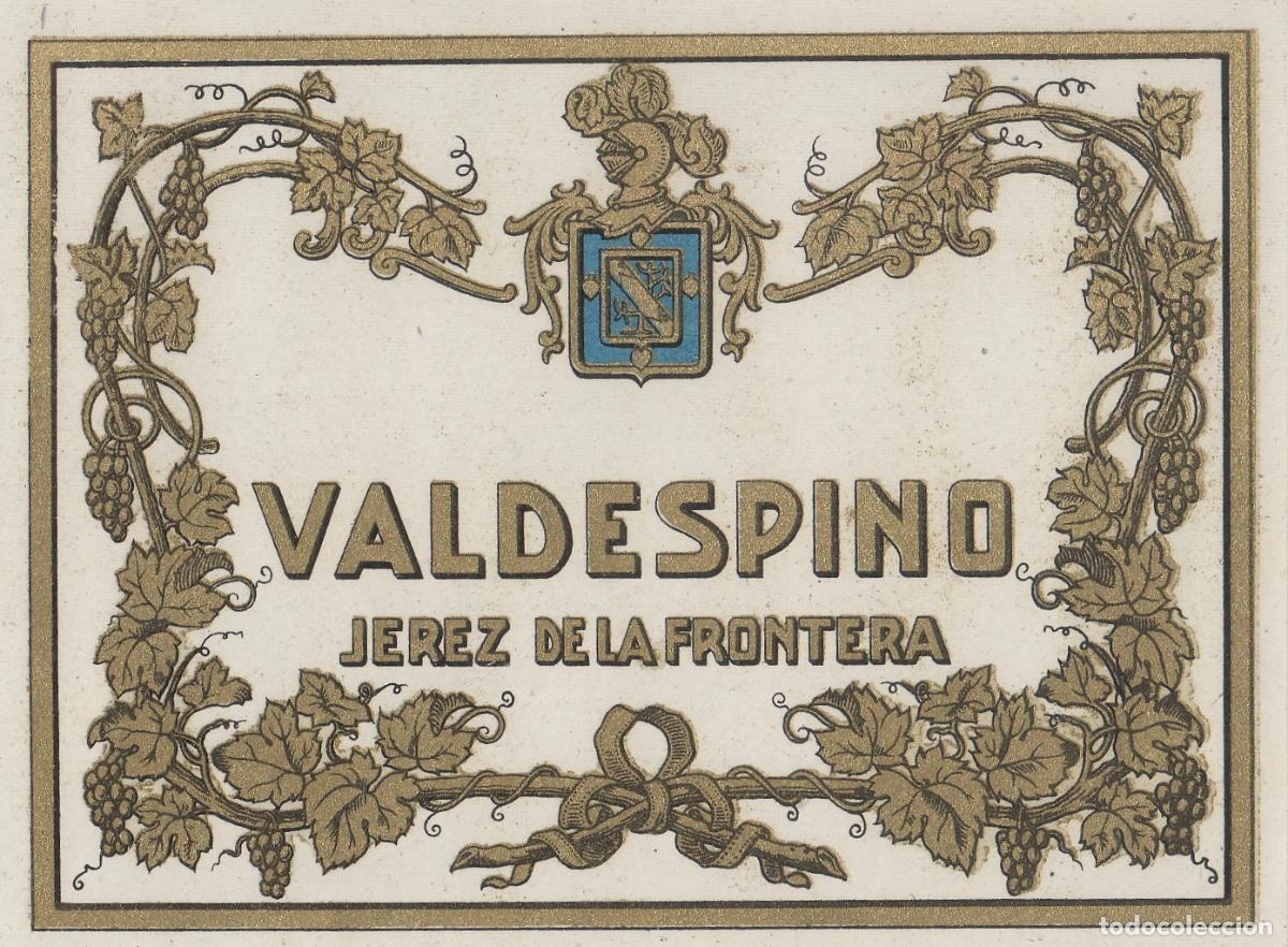 Etiquetas antiguas: VALDESPINO . JEREZ , , ETIQUETA DE VINO ref 211
