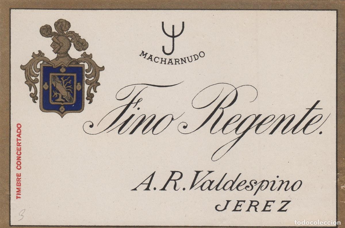 Etiquetas antiguas: VALDESPINO . JEREZ .FINO REGENTE , ETIQUETA DE VINO ref 214