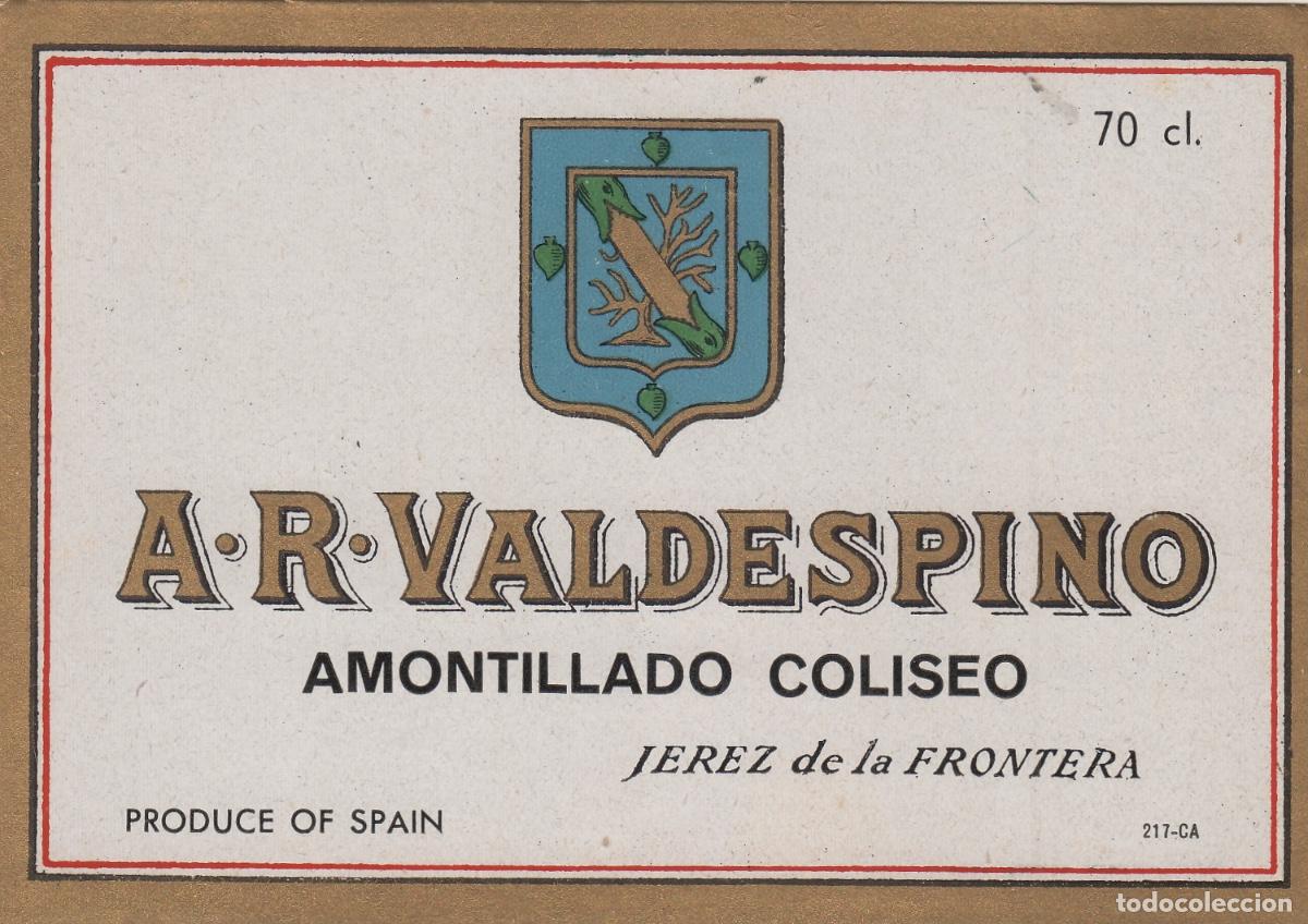 Etiquetas antiguas: VALDESPINO . JEREZ .AMONTILLADO COLISEO , ETIQUETA DE VINO ref 215