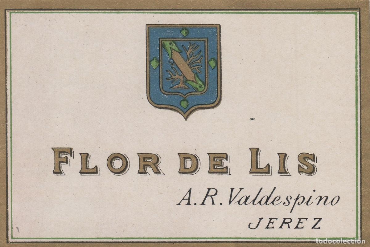 Etiquetas antiguas: VALDESPINO . JEREZ . FLOR DE LIS , ETIQUETA DE VINO ref 215
