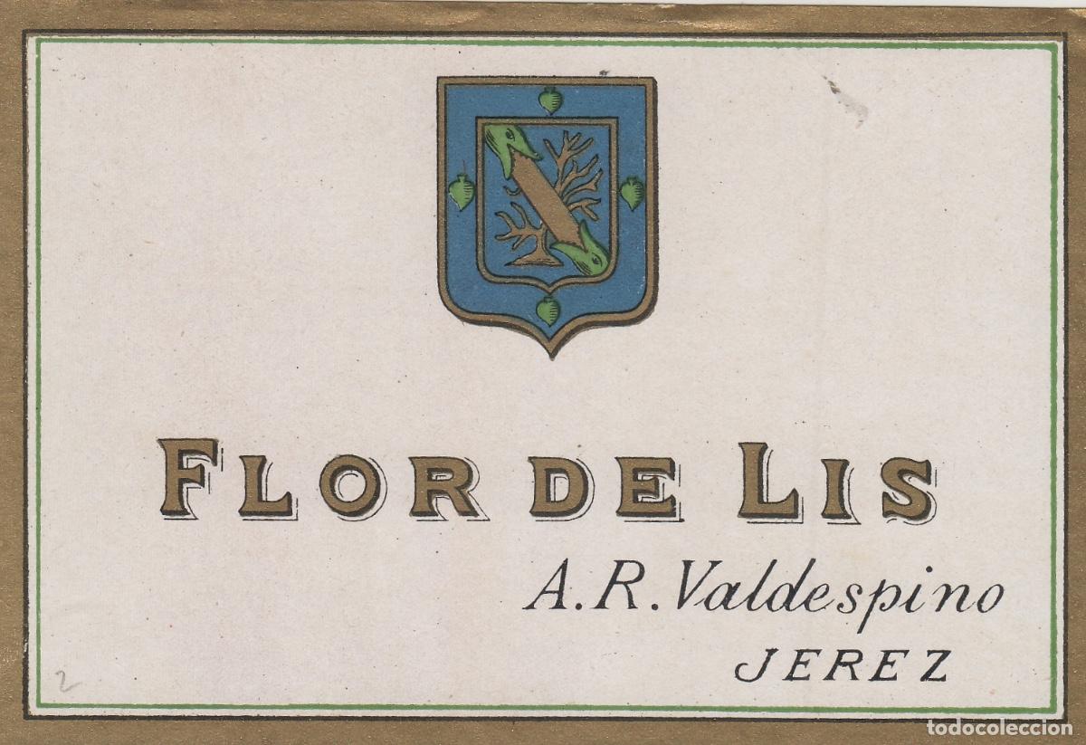 Etiquetas antiguas: VALDESPINO . JEREZ . FLOR DE LIS , ETIQUETA DE VINO ref 215