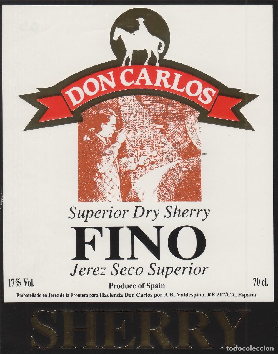 Etiquetas antiguas: VALDESPINO . JEREZ . DON CARLOS FINO , ETIQUETA DE VINO ref 218
