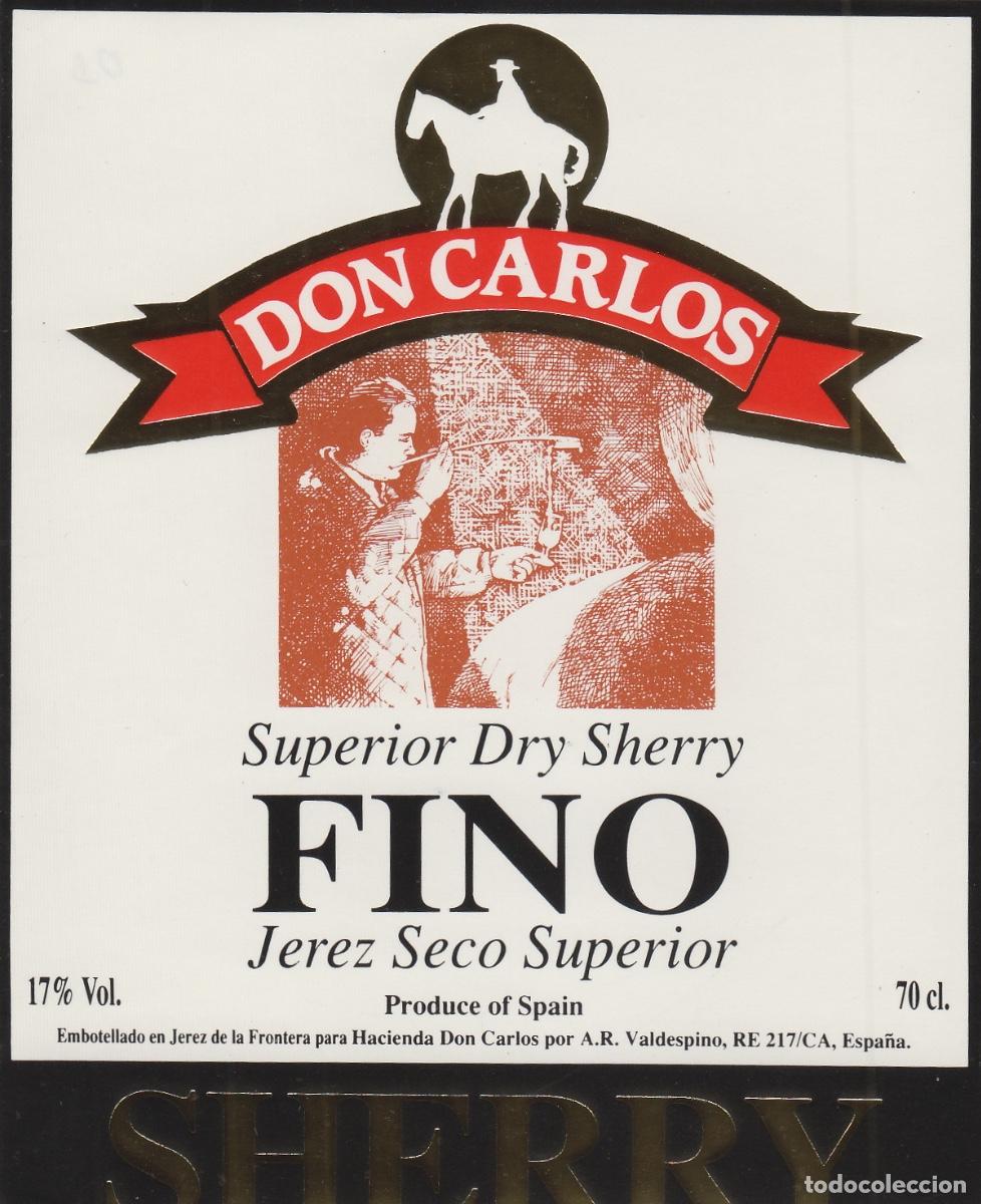 Etiquetas antiguas: VALDESPINO . JEREZ . DON CARLOS FINO , ETIQUETA DE VINO ref 218