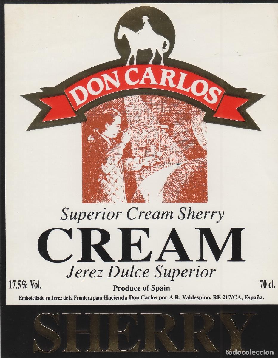 Etiquetas antiguas: VALDESPINO . JEREZ . DON CARLOS CREAM , ETIQUETA DE VINO ref 218