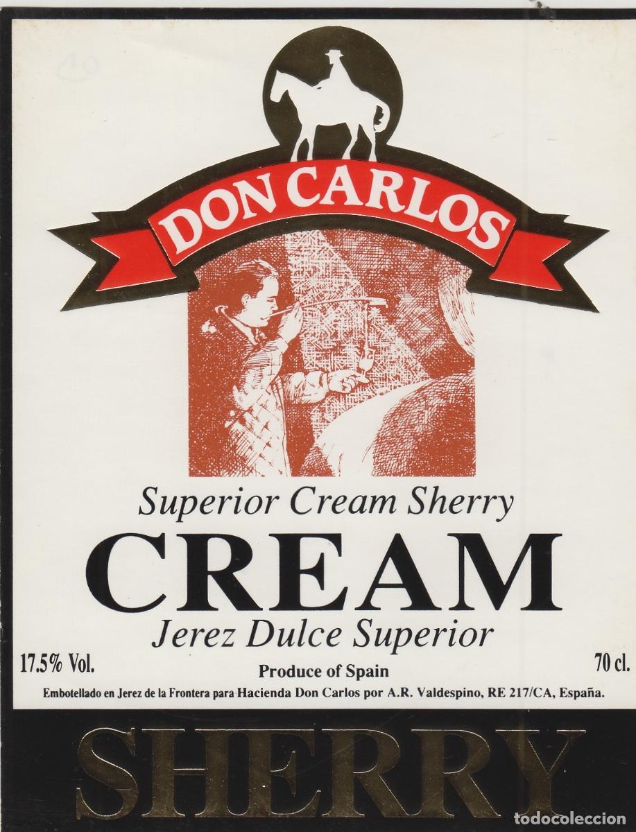 Etiquetas antiguas: VALDESPINO . JEREZ . DON CARLOS CREAM , ETIQUETA DE VINO ref 218