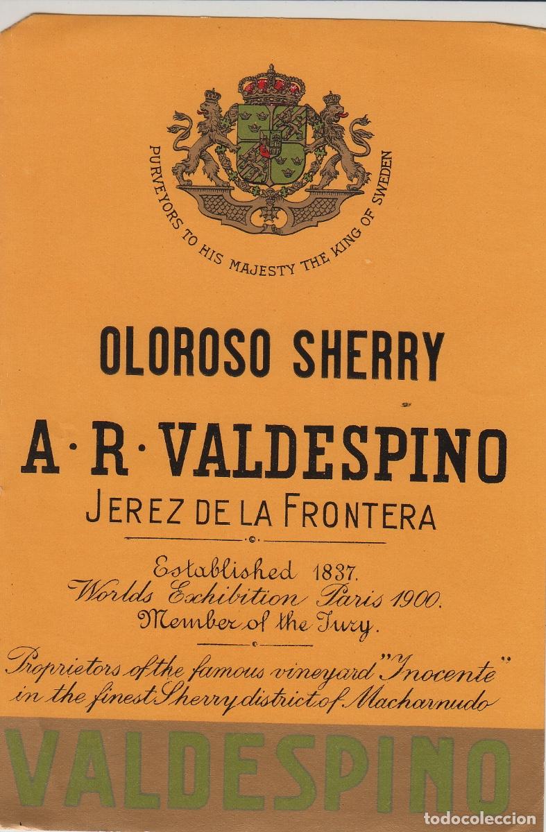 Etiquetas antiguas: VALDESPINO . JEREZ . OLOROSO , ETIQUETA DE VINO ref 222