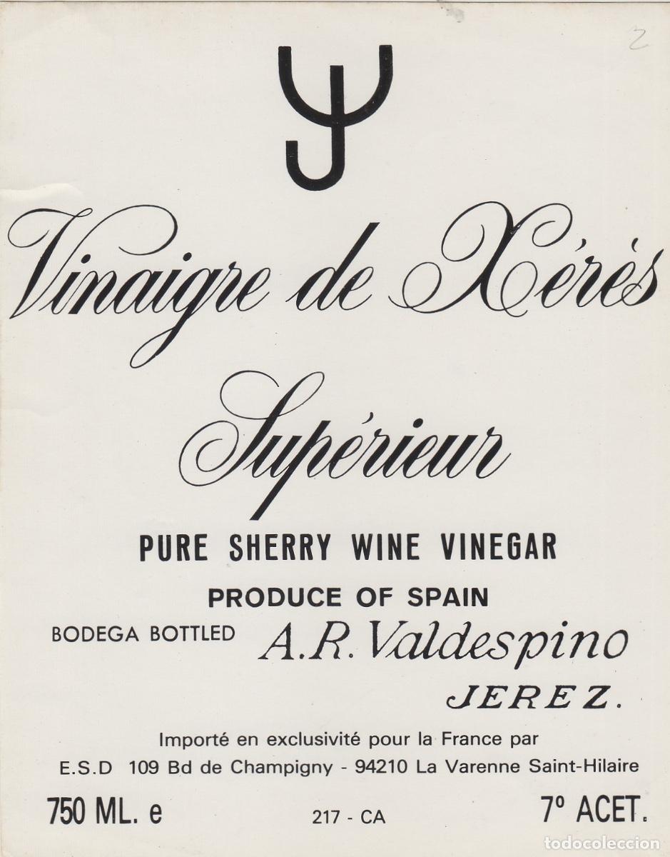Etiquetas antiguas: VALDESPINO . JEREZ . VINAGRE SUPERIOR , ETIQUETA DE VINO ref 225