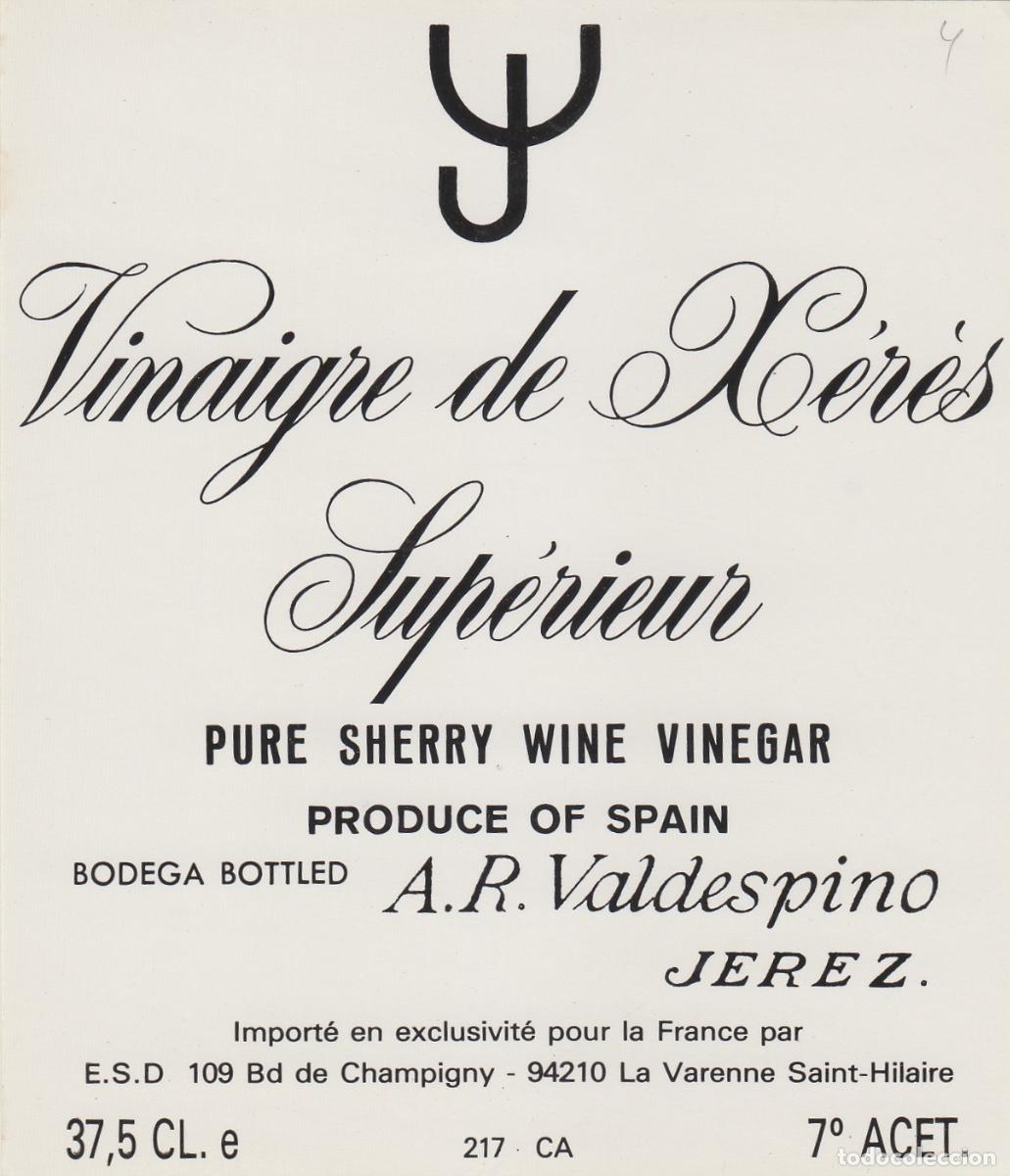 Etiquetas antiguas: VALDESPINO . JEREZ . VINAGRE SUPERIOR , ETIQUETA DE VINO ref 225