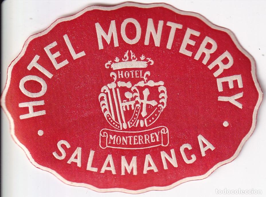 Etiquetas antiguas: ANTIGUA ETIQUETA DEL HOTEL MONTERREY DE SALAMANCA