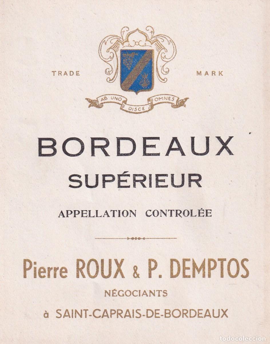 Etiquetas antiguas: Etiqueta vino Bordeaux Superieur Pierre Roux & P. Demptos 11 x 9 cm