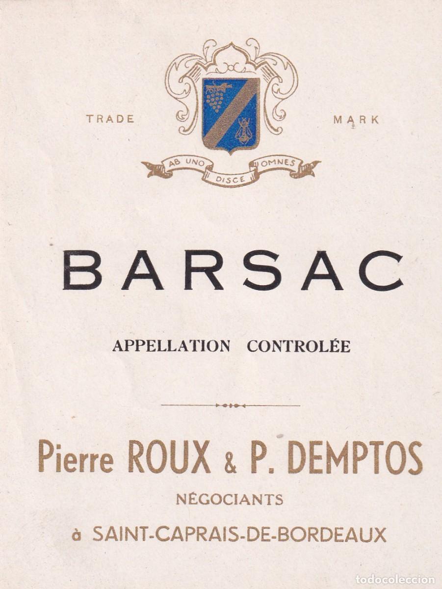 Etiquetas antiguas: Etiqueta vino Barsac Pierre Roux & P. Demptos 11 x 9 cm
