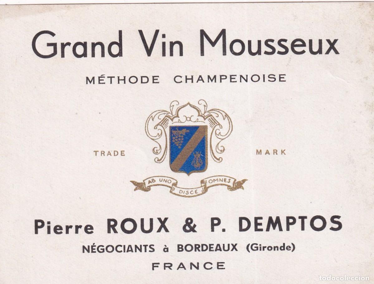 Etiquetas antiguas: Etiqueta vino Gran Vin Mousseaux Pierre Roux & P. Demptos 11 x 9 cm