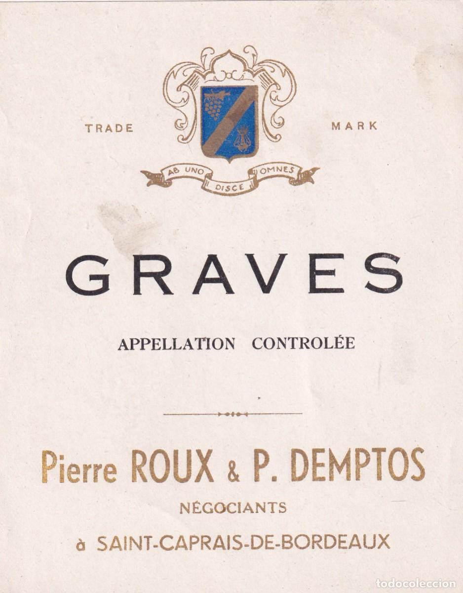 Etiquetas antiguas: Etiqueta vino Graves Pierre Roux & P. Demptos 11 x 9 cm