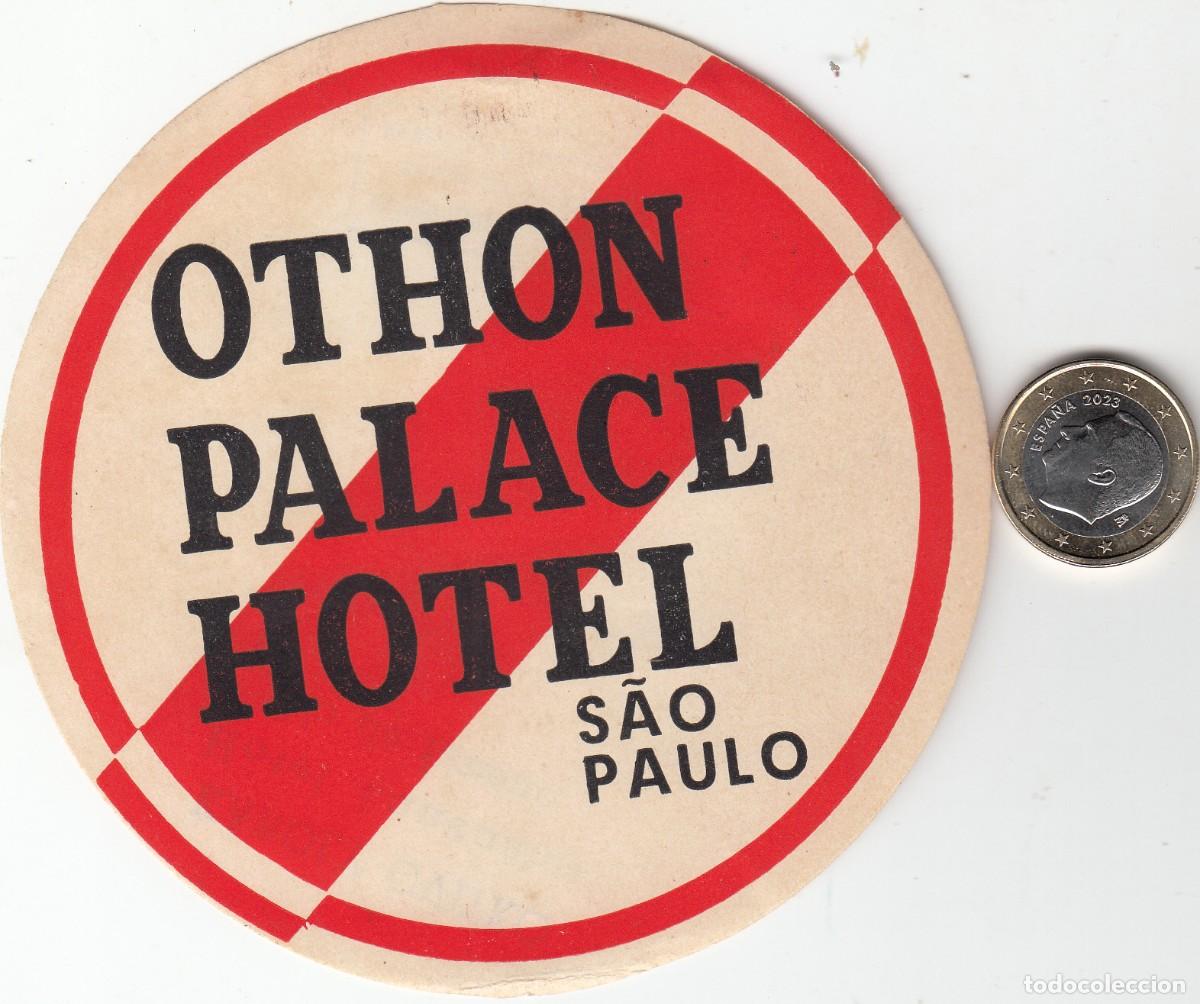 Etiquetas antiguas: ETIQUETA HOTEL OTHON PALACE - SAO PAULO - BRASIL