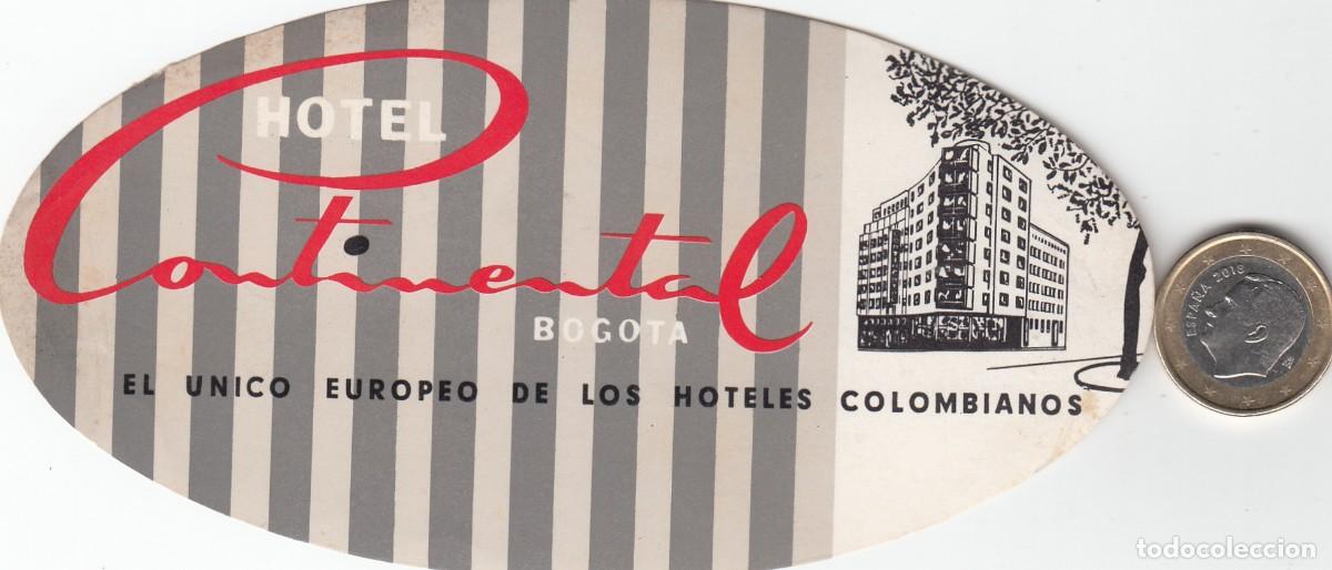 Etiquetas antiguas: ETIQUETA HOTEL CONTINENTAL - BOGOT&Aacute; -COLOMBIA