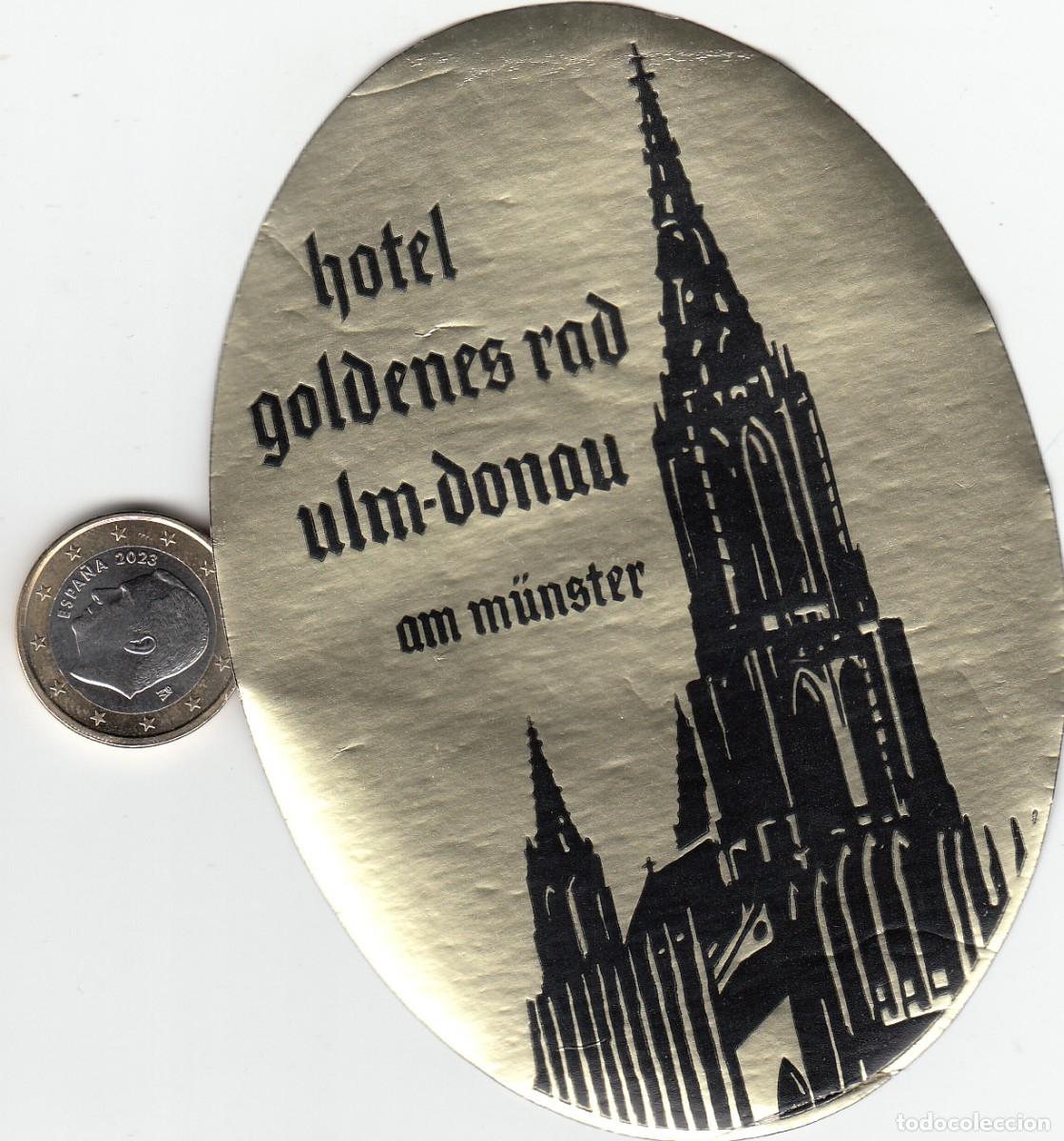 Etiquetas antiguas: ETIQUETA HOTEL GOLDENES RAD ULM-DONAU - ALEMANIA
