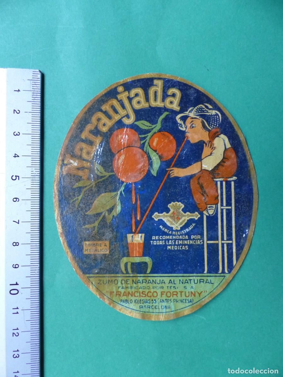 Etiquetas antiguas: ANTIGUA ETIQUETA - NARANJADA, FRANCISCO FORTUNY, BARCELONA