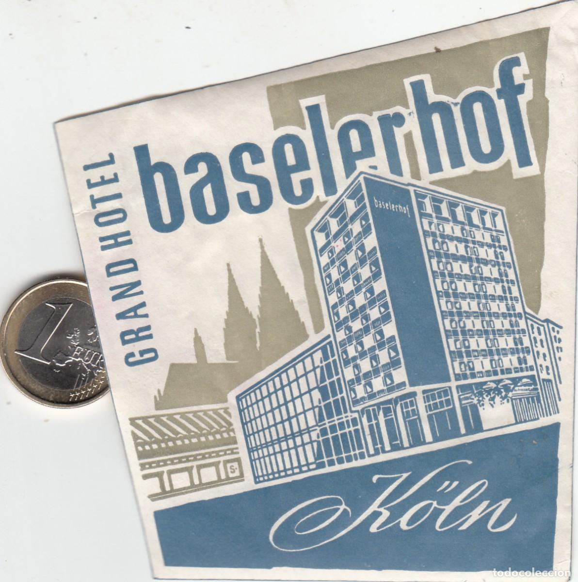 Etiquetas antiguas: ETIQUETA HOTEL BASELERHOF - KOLN - ALEMANIA