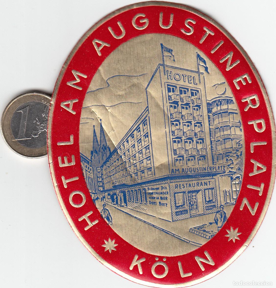 Etiquetas antiguas: ETIQUETA HOTEL AUGUSTINER PLATZ - KOLN - ALEMANIA