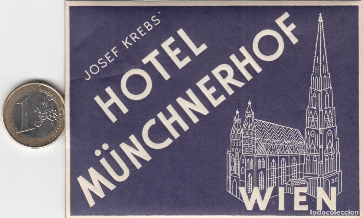Etiquetas antiguas: ETIQUETA HOTEL MUNCHNERHOF - VIENA - AUSTRIA