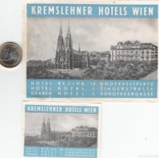Etiquetas antiguas: 2 ETIQUETAS HOTEL KREMSLEHNER - VIENA - AUSTRIA