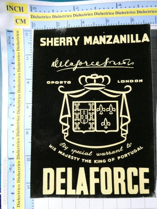 Etichette antiche: ETIQUETA DE BEBIDAS. VINO LICORES. SHERRY MANZANILLA DELAFORCE 318