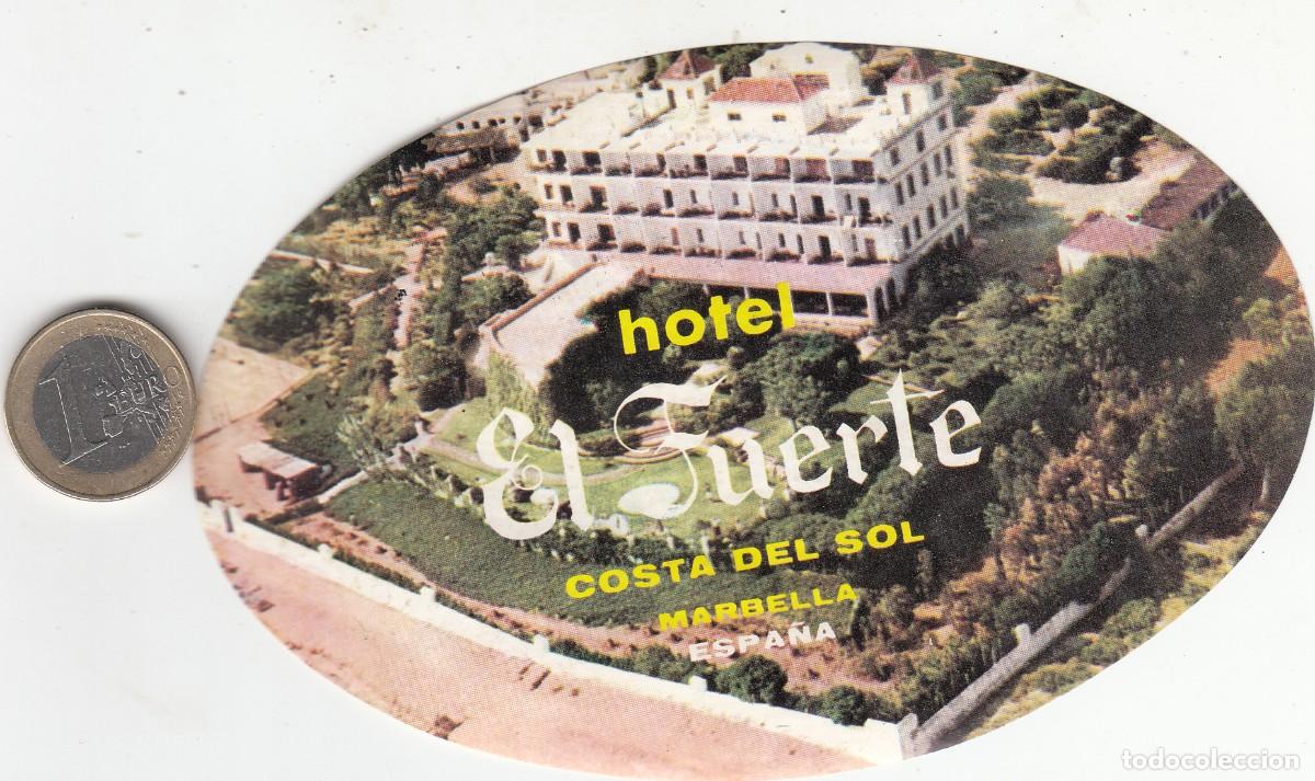 Etiquetas antiguas: ETIQUETA HOTEL EL FUERTE MARBELLA - COSTA DEL SOL