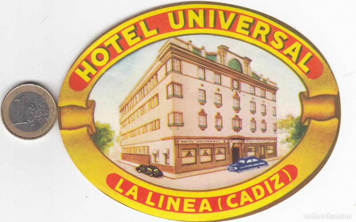 Etiquetas antiguas: ETIQUETA HOTEL UNIVERSAL LA LINEA (C&Aacute;DIZ)