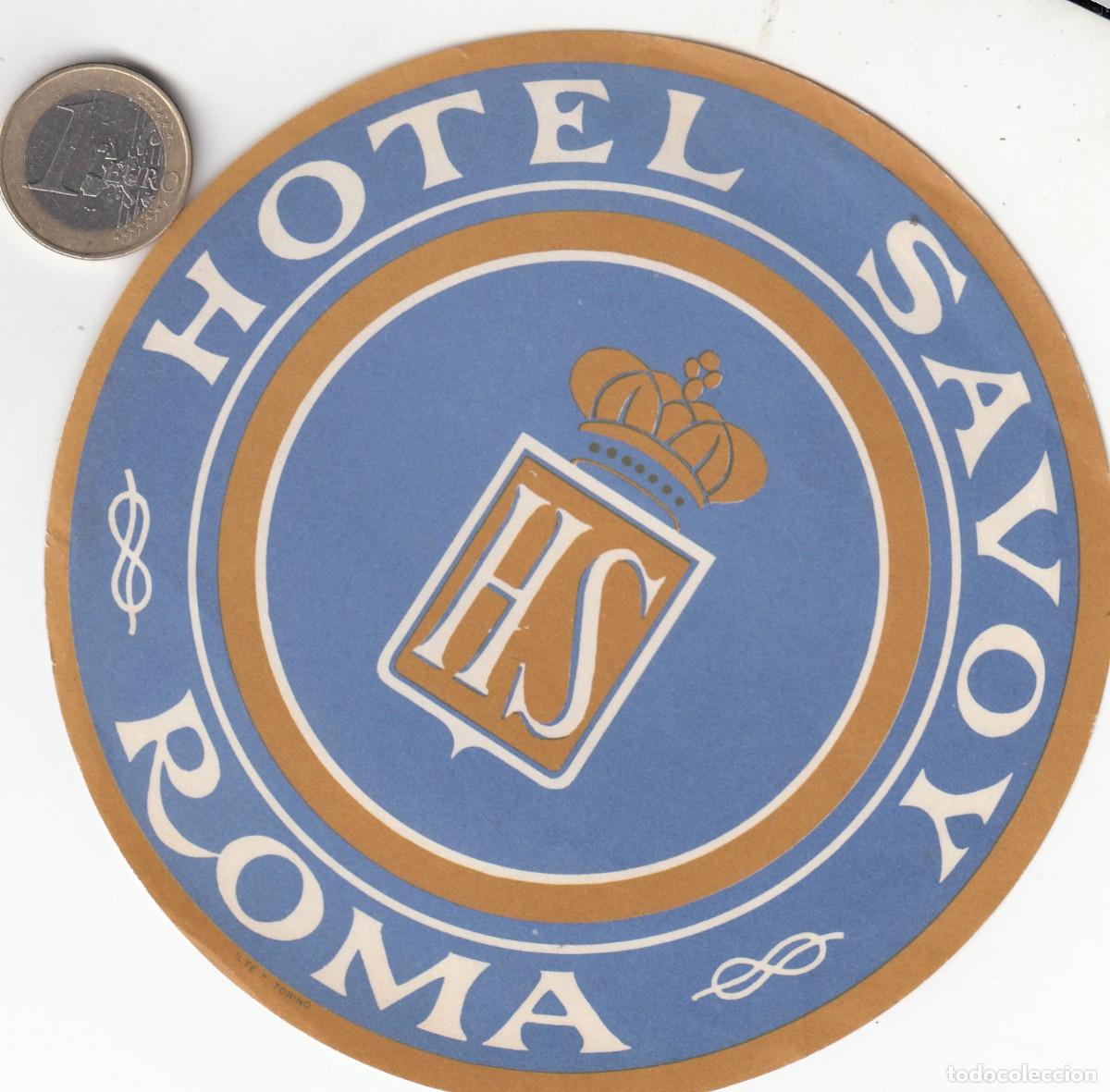 Etiquetas antiguas: ETIQUETA HOTEL SAVOY - ROMA ITALIA
