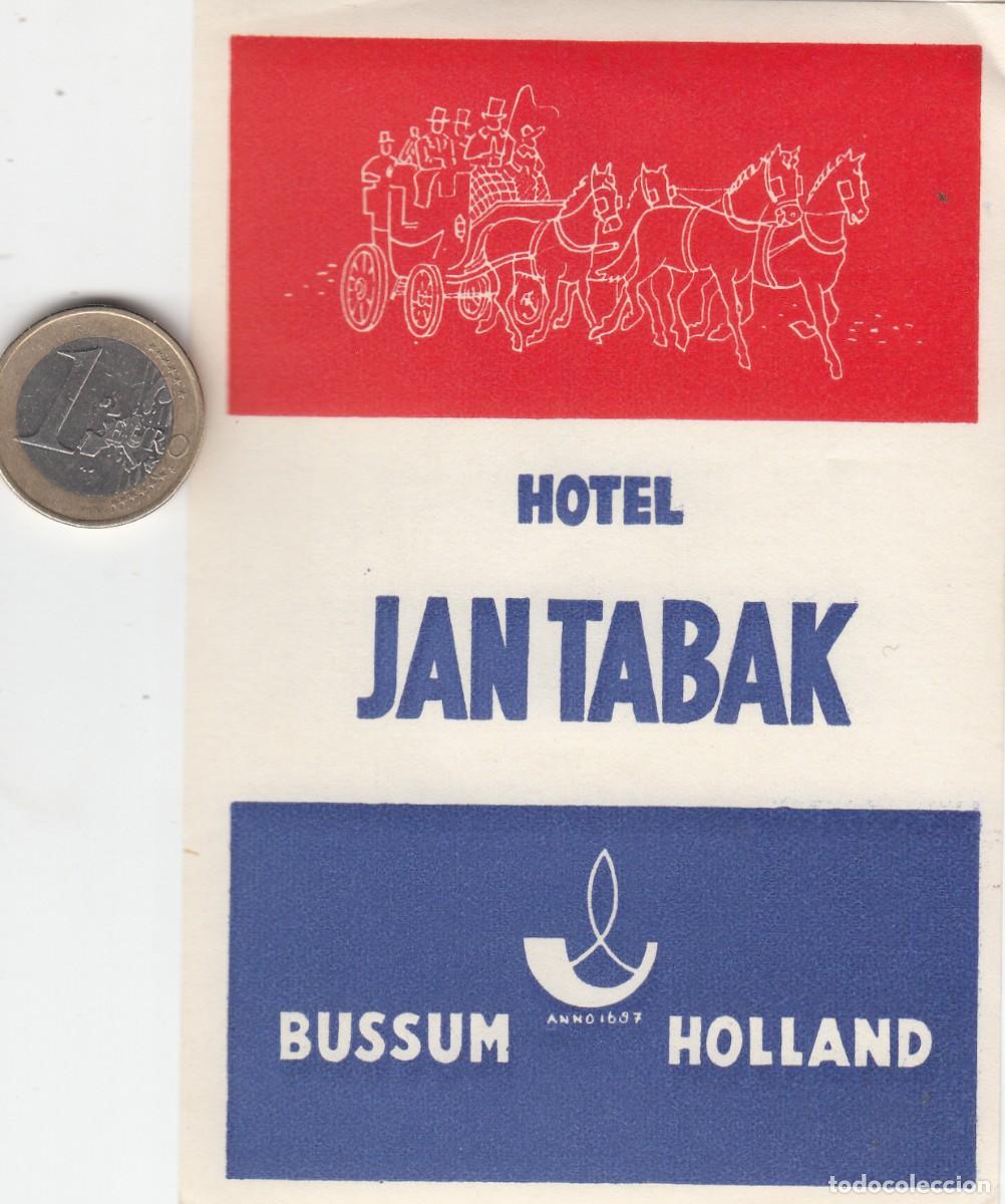 Etiquetas antiguas: ETIQUETA HOTEL JAN TABAK - BUSSUM- HOLANDA