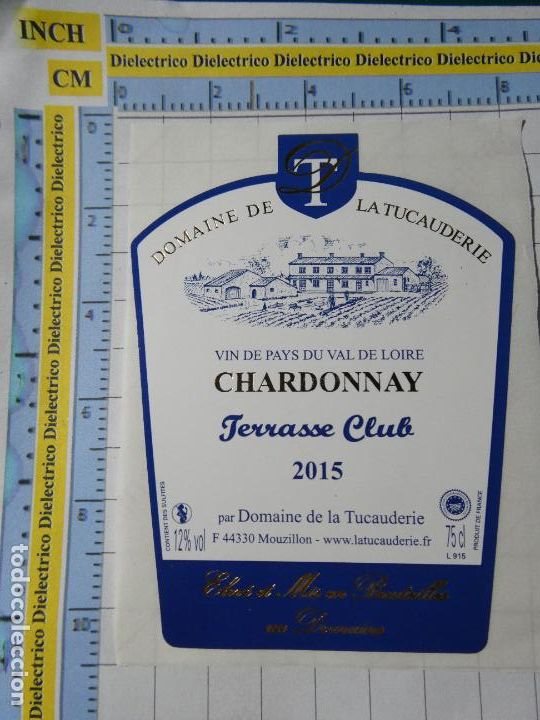 Etiquetas antiguas: ETIQUETA DE BEBIDAS. VINO LICORES. FRANCIA CHARDONNAY TERRASSE CLUB 2015 449