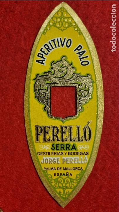 Old Labels: ANTIGUA ETIQUETA APERITIVO PALO JORGE PERELLO SERRA PALMA DE MALLORCA ORIGINAL ER 474