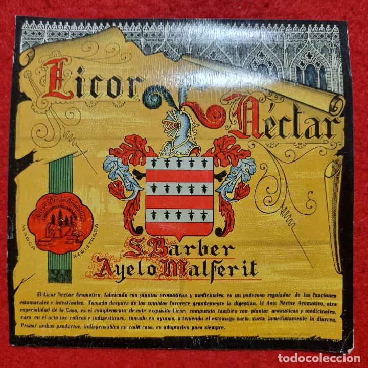 Old Labels: ANTIGUA ETIQUETA LICOR NECTAR S. BARBER AYELO DE MALFERIT VALENCIA ORIGINAL ER 609