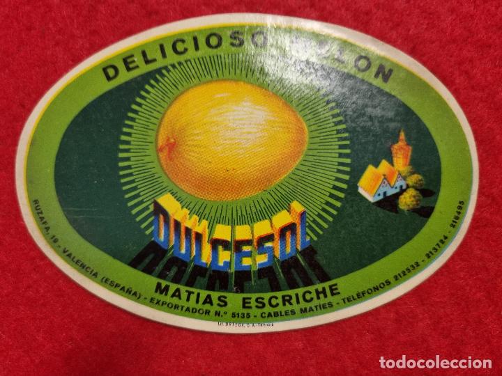 Etichette antiche: ANTIGUA ETIQUETA MELONES MELON DULCESOL MATIAS ESCRICHE VALENCIA ORIGINAL ER 545