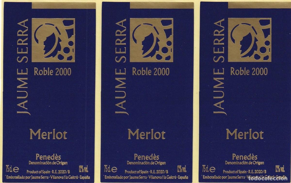 Old Labels: Hoja con 3 etiquetas iguales / Jaume Serra Roble 2000 Merlot - Vilanova i la Geltr&uacute; &middot; Pened&egrave;s D.O.