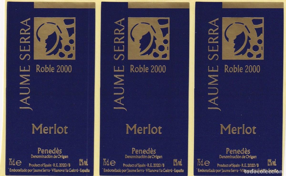 Old Labels: Hoja con 3 etiquetas iguales / Jaume Serra Roble 2000 Merlot - Vilanova i la Geltr&uacute; &middot; Pened&egrave;s D.O.