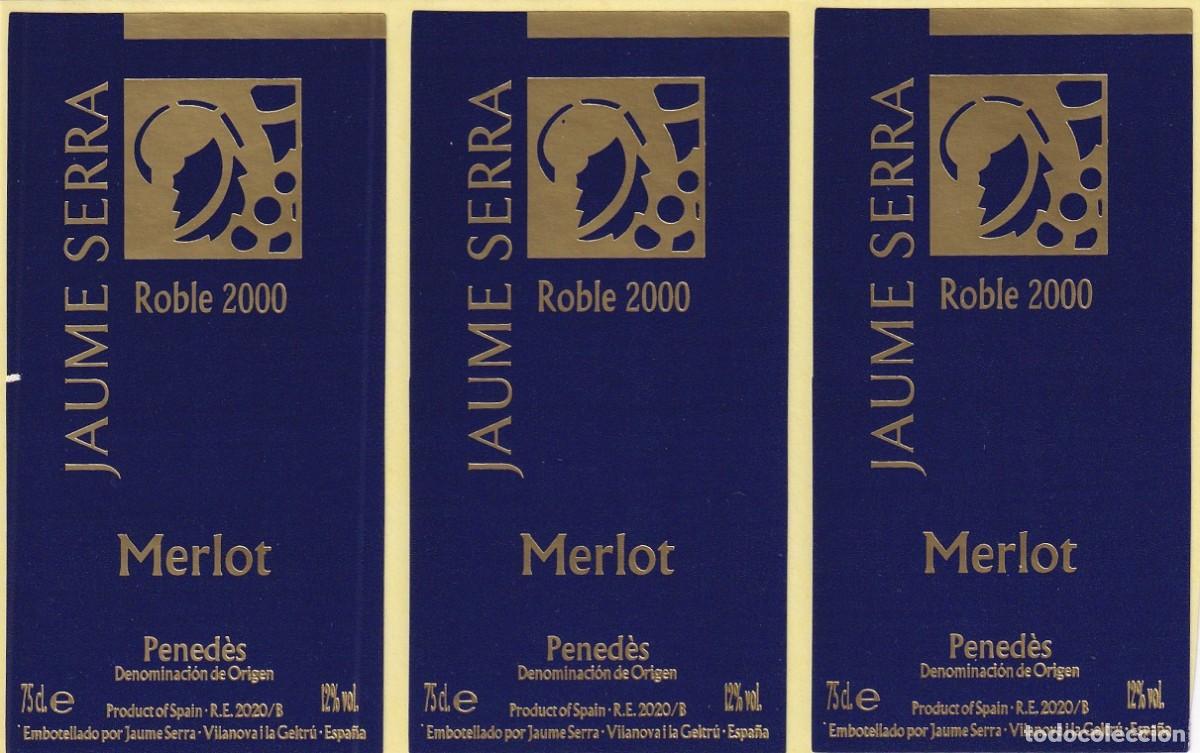 Old Labels: Hoja con 3 etiquetas iguales / Jaume Serra Roble 2000 Merlot - Vilanova i la Geltr&uacute; &middot; Pened&egrave;s D.O.