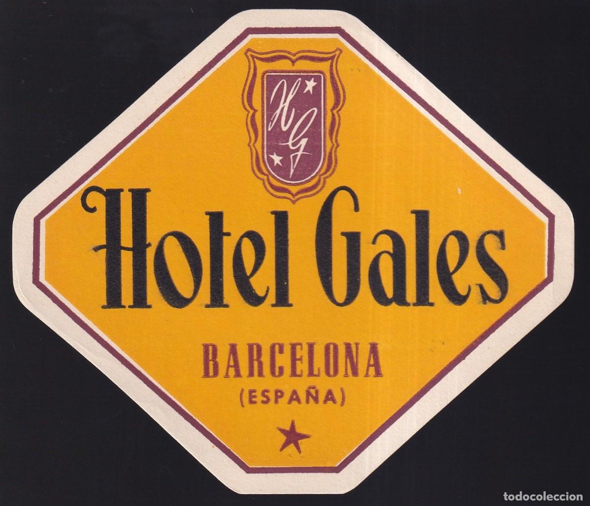 Etiquetas antiguas: Barcelona. *Hotel Gales* Etiqueta 95x110 mms.