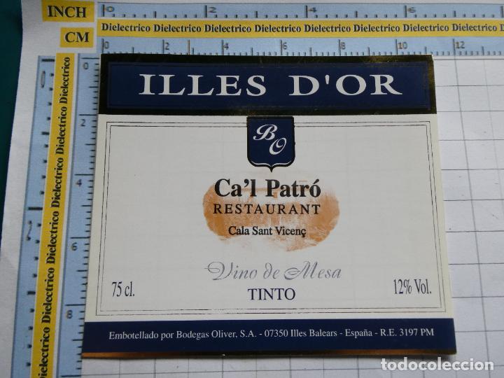 Etichette antiche: ETIQUETA DE BEBIDAS. VINO LICORES. ILLES D'OR PALMA MALLORCA. CA'L PATR&Oacute; RESTAURANT CALA SANT. 989