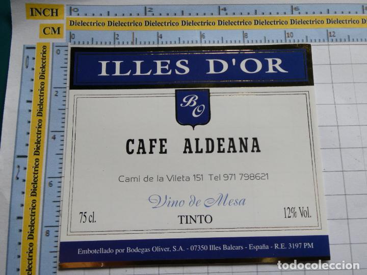 Etichette antiche: ETIQUETA DE BEBIDAS. VINO LICORES. ILLES D'OR PALMA MALLORCA. CAFE ALDEANA. 994