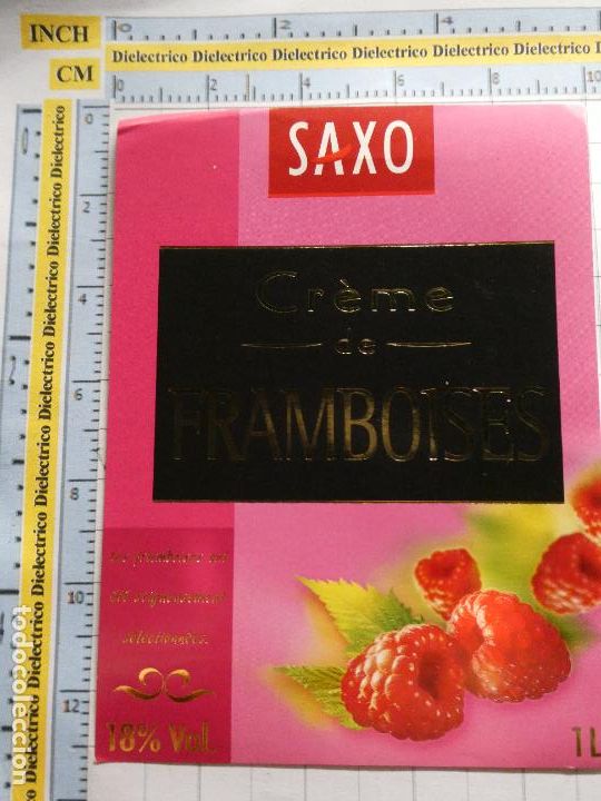 Etichette antiche: ETIQUETA DE BEBIDAS. VINO LICORES. CREME DE FRAMBOISE SAXO. 1013