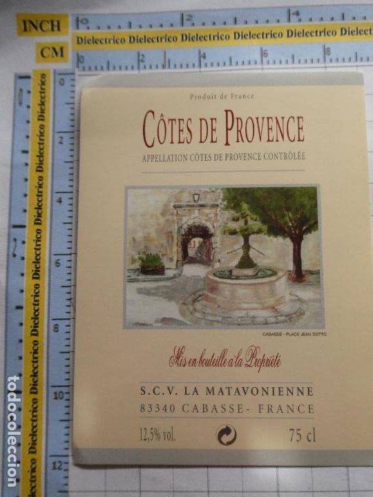 Etichette antiche: ETIQUETA DE BEBIDAS. VINO LICORES. FRANCIA. C&Ocirc;TES DE PROVENCE LA MATAVONIENNE. 1019