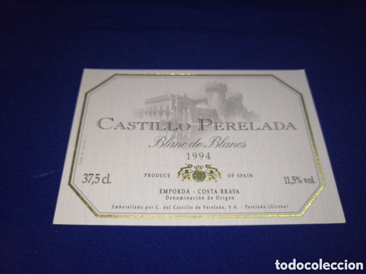 Etiquetas antiguas: CASTILLO PERELLADA BLNAC DE BLANES 1994 COSTA BRAVA ETIQUETA VINO
