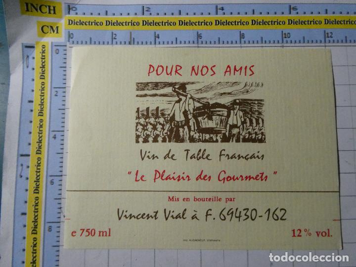 Etichette antiche: ETIQUETA DE BEBIDAS. VINO LICORES. FRANCIA. LE PLAISIR DES GOURMETS POUR NOS AMIS. 1037